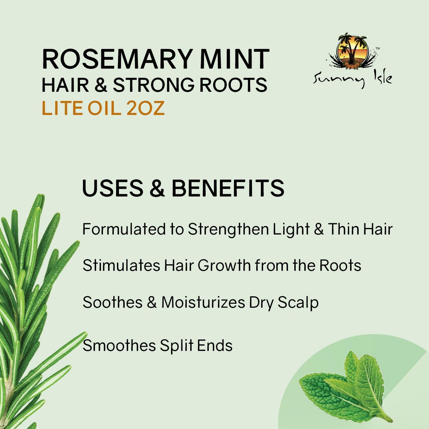 Sunny Isle Rosemary Mint Hair and Strong Roots Oil Lite 2oz | For Light, Thin Hair | Infused with Biotin & Jamaican Black Castor Oil | Nourish Hair Follicles | Dry Scalp, Split Ends